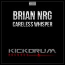 Brian NRG - Careless Whisper