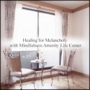 Mindfulness Amenity Life Center - Marble and Mental stability (Original Mix)