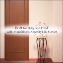 Mindfulness Amenity Life Center - Saturday and Music therapy (Original Mix)