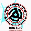 Raul Soto - Forbidden Love Remixes