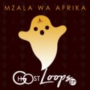 Mzala Wa Afrika - Loop 1