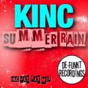 KINC - Summer Rain (Original Mix)