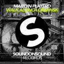 Martyn Playfrd - Walk Along Lopatinsk