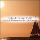 Mindfulness Amenity Life Selection - Capricorn and Positive thinking (Original Mix)