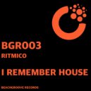 Ritmico - I Remember House (Original Mix)