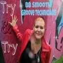 BB Smooth & Groove Technicians - Try & Try (Gt\'s Instrumental)
