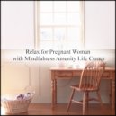 Mindfulness Amenity Life Center - Cyclamen & Anxiety