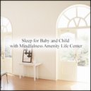 Mindfulness Amenity Life Center - Memory & Peace of Mind (Original Mix)