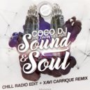 Coco DJ feat Danny Claire - Sound & Soul (Chill Radio Edit)