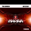 Tha Bomber - Mystery (Original Mix)