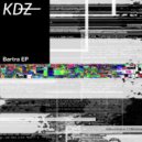 KDZ - Bartra (B.YHZZ Remix)