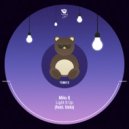Milo S feat. Uela - Light It Up