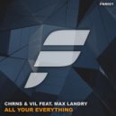 CHRNS & Vil feat. Max Landry - All Your Everything (Blubrass Remix)