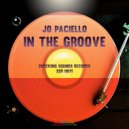 Jo Paciello - In The Groove