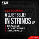 Lex Loofah - Disko Balls