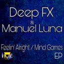 Deep FX & Manuel Luna - Mind Games