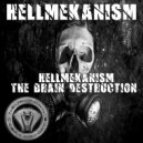 Hellmekanism - Fuck The Rules 2017