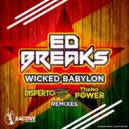 Ed Breaks - Wicked Babylon (ThenoPower Remix)