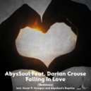 AbysSoul feat. Darian Crouse - Falling In Love(Remixes)