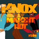 Knox - Make It Hot