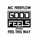 MC Freeflow - Feel This Way (Instrumental Mix)