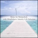Mindfulness Amenity Life Selection - Shoes & Freedom (Original Mix)