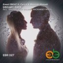 Emad EBEAT feat. Farzin & Meysam Ahmadi - Dreamy Days (Last Soldier Remix)