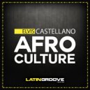 Elvis Castellano - Afro Culture