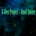 X-Den Project - Among The Stars...