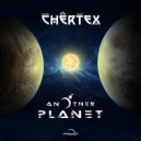 Chertex - Another Planet (Original Mix)