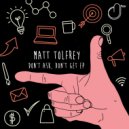 Matt Tolfrey - Real World