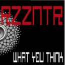 Rezzonator - What You Think