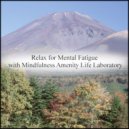 Mindfulness Amenity Life Laboratory - Neptune & Self-Control (Original Mix)