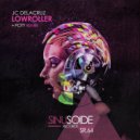 Jc Delacruz - Lowroller (Poty Remix)