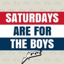 Jiggz - Saturdays Are For The Boys