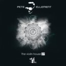 Pete Ellement - The Violin Effect