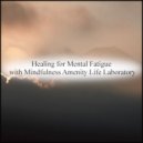 Mindfulness Amenity Life Laboratory - Goethe & Tension (Original Mix)