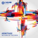 Armitage - Return of The Man (Ian Jay Remix)