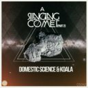 Domestic Science & Koala - A Singing Comet