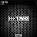 Unreal - Fear (Original Mix)