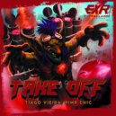 Pimp Chic!, Tiago Vieira - Take Off