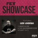 Lex Loofah - The Underground Scene