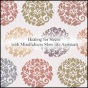 Mindfulness Slow Life Assistant - Garnet & Hearing