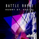 Henry St. Social - Battle Rhyme (Original Mix)