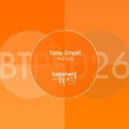 Tony Smart - Stick That In Yer Hat (Original Mix)