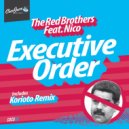 The Red Brothers - Executive Order