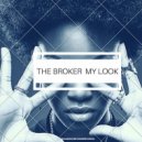 The Broker - My Look
