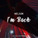 Nelson - I\'m Back (Original Mix)