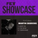 Martin Skirving - The Now (Original Mix)