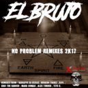 El Brujo - No Problem (Modern Tribez Remix)